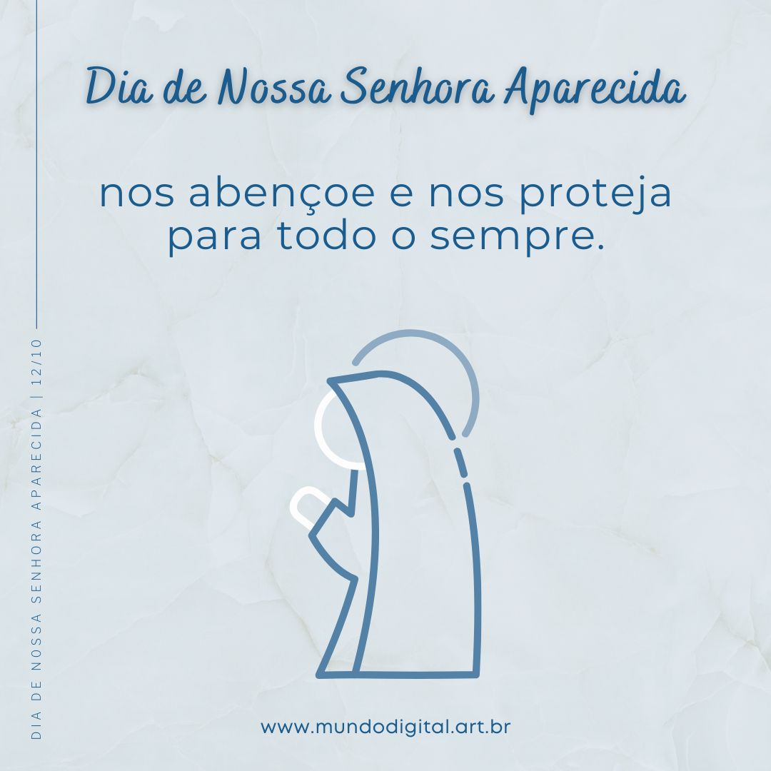 Dia de Nossa Senhora Aparecida